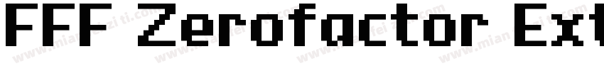 FFF Zerofactor Exten字体转换